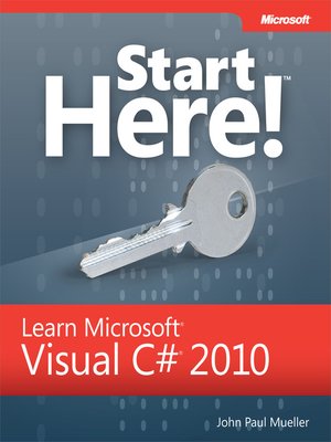cover image of Start Here!<sup>TM</sup> Learn Microsoft&#174; Visual C#&#174; 2010